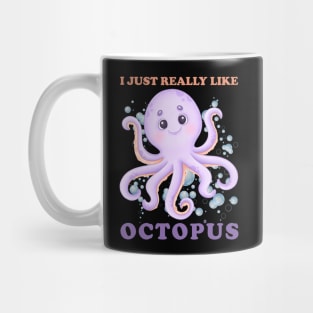 I just really Like octopus Cute animals Funny octopus cute baby outfit Cute Little octopi Mug